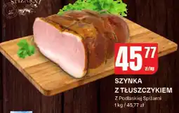 Chorten Szynka z tłuszczykiem Z Podlaskiej Spiżarni oferta