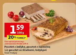 Auchan Pasztet z indyka, pasztet z żurawiną lub pasztet ze śliwkami, Indykpol, Dział Tradycji oferta