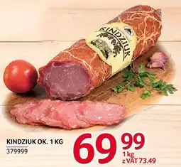 Selgros Kindziuk ok. 1 kg ZMB Białystok oferta