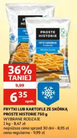 Auchan Frytki lub kartofle ze skórką proste historie oferta