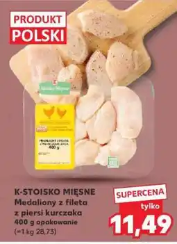 Kaufland K-STOISKO MIĘSNE Medaliony z fileta z piersi kurczaka 400 g opakowanie oferta