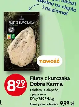Żabka Filety z kurczaka Dobra Karma z ziołami, z jalapeño, z pieprzem oferta