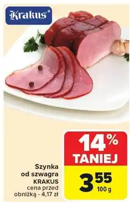 Carrefour Market Szynka od szwagra Kralus oferta