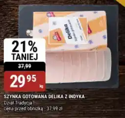 bi1 Szynka gotowana delika z indyka dział tradycja oferta