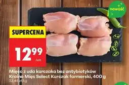 Biedronka Mięso z uda kurczaka bez antybiotyków Kraina Mięs Select Kurczak farmerski, 400 g oferta