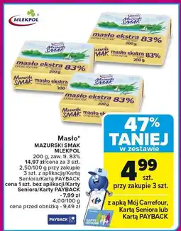 Carrefour Market Masło MAZURSKI SMAK Mlekpol oferta