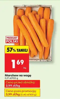 Biedronka Marchew na wagę Biedronka oferta