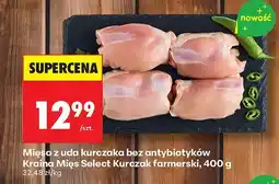 Biedronka Mięso z uda kurczaka bez antybiotyków Kurczak farmerski Kraina Mięs Select oferta