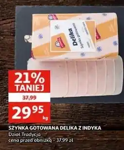 Auchan Szynka delikatna z piersi kurczaka Indykpol oferta