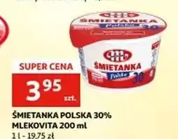 Auchan Śmietana polska 30 % Mlekovita oferta