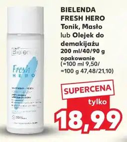 Kaufland BIELENDA FRESH HERO Tonik, Masło lub Olejek do demakijażu oferta