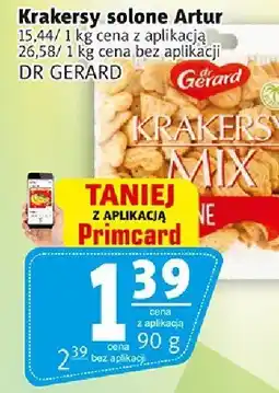 Prim Market Krakersy solone Artur 15.44/1kg cena z aplikacją, 26.58/1kg cena bez aplikacji DR GERARD oferta