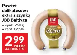 Makro Pasztet delikatesowy extra z szynką jbb bałdyga oferta
