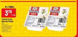 Polomarket Twaróg tłusty Mleczna Polana 250g oferta