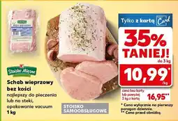 Kaufland Schab wieprzowy bez kości 1 kg Słodkie Mięso oferta