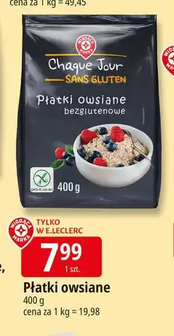 E.Leclerc Płatki owsiane bezglutenowe Wiodąca Marka Chaque Jour oferta