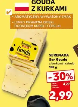 Kaufland Ser Gouda z kurkami i cebulką SERENADA 100 g oferta