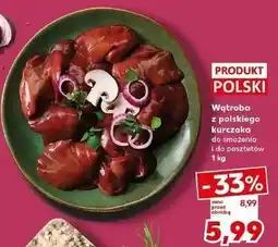 Kaufland Wątróbka z kurczaka polska oferta