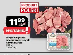 Netto Mięso na gulasz wieprzowy z szynki Sztuka Mięsa Netto oferta