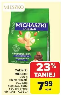 Carrefour Market Cukierki MIESZKO MICHASZKI ORIGINAL różne rodzaje oferta