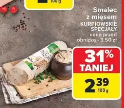 Carrefour Smalec z mięsem KURPIOWSKIE SPECJAŁY PEKPOL oferta