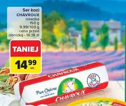 Carrefour Ser kozi CHAVROUX roladka 150 g oferta