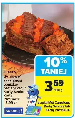 Carrefour Ciasto dyniowe Carrefour oferta