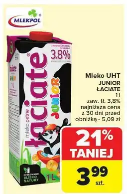 Carrefour Mleko UHT JUNIOR ŁACIATE 3,8% MLEKPOL oferta