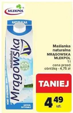 Carrefour Maślanka naturalna MRĄGOWSKA MLEKPOL oferta