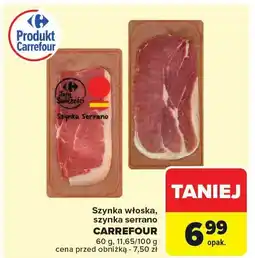 Carrefour Szynka włoska, szynka serrano CARREFOUR oferta