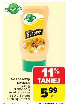 Carrefour Sos serowy TARSMAK oferta