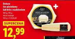 Lidl Deluxe Ser pleśniowy lub brie z nadzieniem oferta