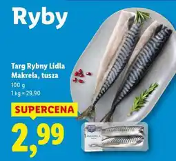 Lidl Targ Rybny Lidla Makrela, tusza oferta