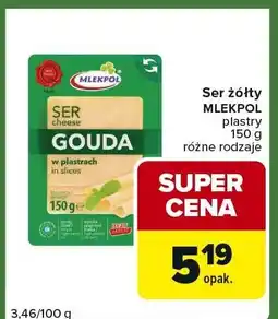 Carrefour Express Ser żółty MLEKPOL plastry 150 g różne rodzaje oferta