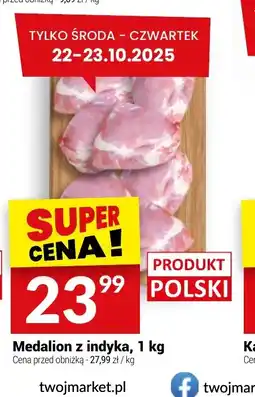 Twój Market Medalion z indyka oferta