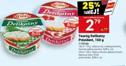 Twój Market Twaróg Delikatny Président oferta