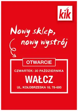KiK Nowy sklep, nowy wystrój oferta