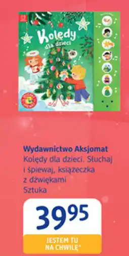 dm drogerie markt Wydawnictwo Aksjomat Kolędy dla dzieci. Słuchaj i śpiewaj, książeczka z dźwiękami oferta