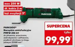 Kaufland PARKSIDE Narzędzie wielofunkcyjne PMFW 250 A1 oferta