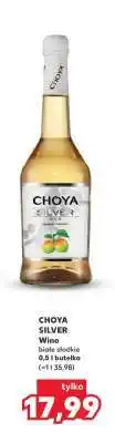 Kaufland CHOYA SILVER oferta