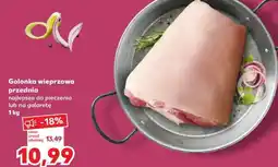 Kaufland Golonka wieprzowa przednia oferta