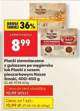 Biedronka Placki ziemniaczane z gulaszem po węgiersku lub Placki z sosem pieczarkowym Nasze Smaki, 400-450 g oferta
