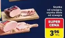 Carrefour Szynka biała od szwagra Krakus Animex oferta