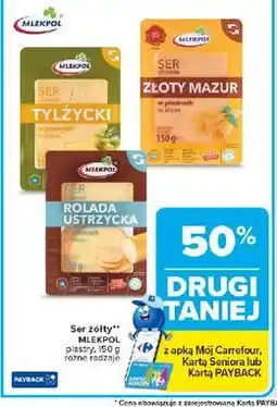 Carrefour Ser rolada ustrzycka - plastry Mlekpol oferta