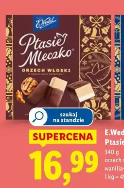 Lidl Ptasie Mleczko orzech włoski-wanilia E.Wedel oferta