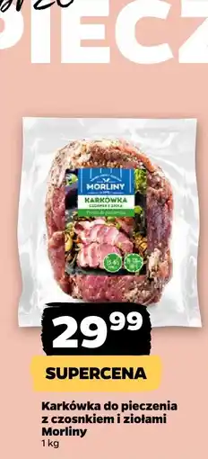Netto Karkówka do pieczenia z czosnkiem i ziołami Morliny oferta