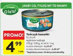 Intermarche Tuńczyk kawałki O!LALA! wybrane rodzaje oferta