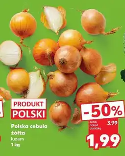 Kaufland Cebula żółta polska luzem Kaufland oferta