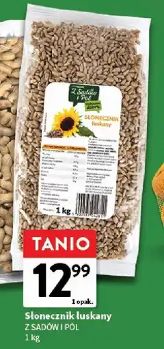 Intermarche Słonecznik łuskany Z SADÓW I PÓL Z Sadów i Pól oferta