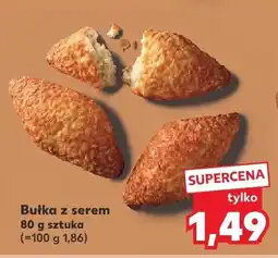 Kaufland Bułka z serem Kaufland oferta